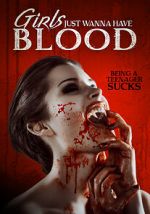 Watch Girls Just Wanna Have Blood Zmovie