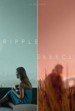 Watch Ripple Effect (Short 2021) Zmovie