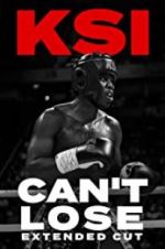 Watch KSI: Can\'t Lose - Extended Cut Zmovie