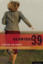 Watch Glorious 39 Zmovie