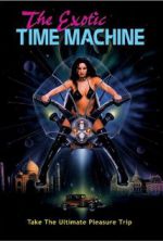 Watch The Exotic Time Machine Zmovie