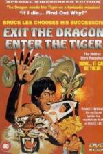 Watch Exit the Dragon, Enter the Tiger Zmovie