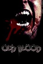 Watch Old Blood Zmovie