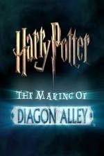 Watch Harry Potter: The Making of Diagon Alley Zmovie