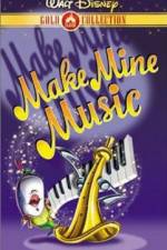 Watch Make Mine Music Zmovie