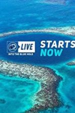 Watch Discovery Live: Into The Blue Hole Zmovie