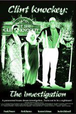 Watch Clint Knockey The Investigation Zmovie