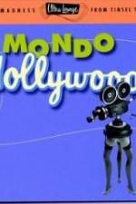 Watch Mondo Hollywood Zmovie