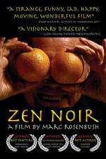 Watch Zen Noir Zmovie