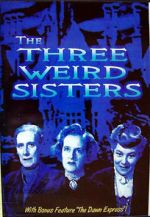 Watch The Three Weird Sisters Zmovie