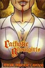 Watch Catholic Ghoulgirls Zmovie