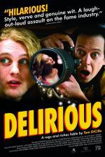 Watch Delirious Zmovie