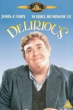 Watch Delirious Zmovie