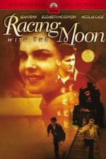 Watch Racing with the Moon Zmovie