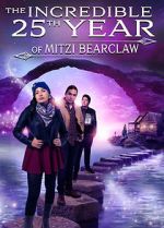 Watch The Incredible 25th Year of Mitzi Bearclaw Zmovie