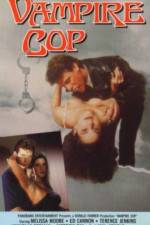 Watch Vampire Cop Zmovie