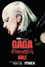 Watch Gaga Chromatica Ball Zmovie