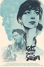 Watch Kate Can\'t Swim Zmovie