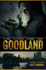 Watch Goodland Zmovie