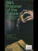 Watch 984: Prisoner of the Future Zmovie