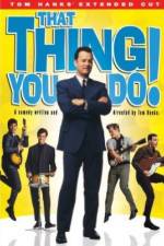 Watch That Thing You Do! Zmovie