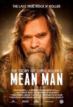 Watch Mean Man: The Story of Chris Holmes Zmovie