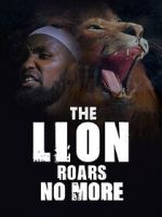 Watch The Lion Roars No More Zmovie