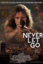 Watch Never Let Go Zmovie