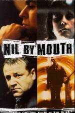 Watch Nil by Mouth Zmovie