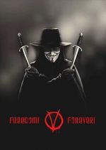 Watch Freedom! Forever!: Making \'V for Vendetta\' Zmovie