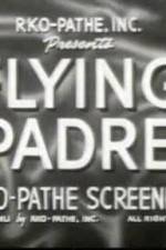 Watch The Seafarers Day of the Fight Flying Padre Zmovie