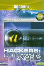 Watch Discovery Channel Hackers Outlaws And Angels Zmovie