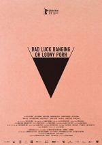 Watch Bad Luck Banging or Loony Porn Zmovie