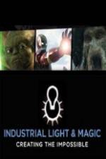 Watch Industrial Light & Magic: Creating the Impossible Zmovie