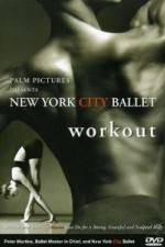 Watch New York City Ballet Workout Zmovie