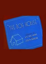 Watch The Dog House Zmovie