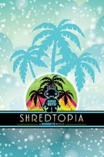 Watch Shredtopia Zmovie