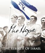 Watch The Hope: The Rebirth of Israel Zmovie