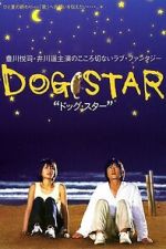 Watch Dog Star Zmovie