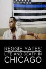 Watch Reggie Yates: Life and Death in Chicago Zmovie