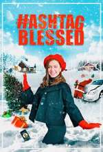 Watch Hashtag Blessed: The Movie Zmovie