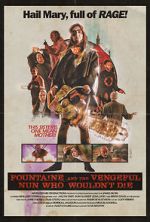 Watch Fountaine and the Vengeful Nun Who Wouldn\'t Die Zmovie