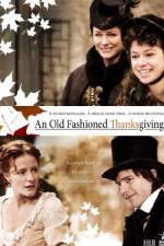 Watch An Old Fashioned Thanksgiving Zmovie