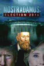 Watch Nostradamus: Election Zmovie