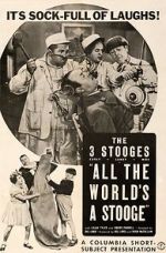 Watch All the World\'s a Stooge (Short 1941) Zmovie