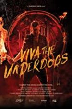 Watch Viva the Underdogs Zmovie