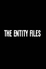 Watch The Entity Files Zmovie