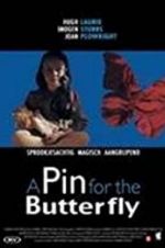 Watch A Pin for the Butterfly Zmovie