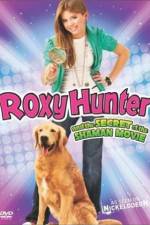 Watch Roxy Hunter and the Secret of the Shaman Zmovie