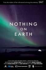 Watch Nothing on Earth Zmovie
